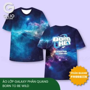 Áo lớp galaxy phản quang born to be wild