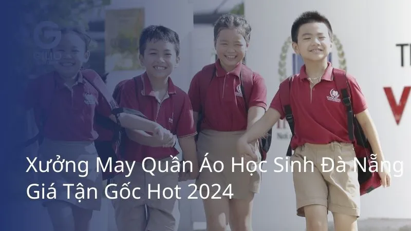 xưởng may quần áo học sinh