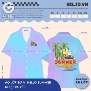 Áo lớp Sơ mi Hello Summer Nhiệt Huyết Tuổi Trẻ