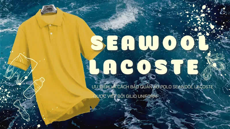 Ưu điểm vải seawool lacoste