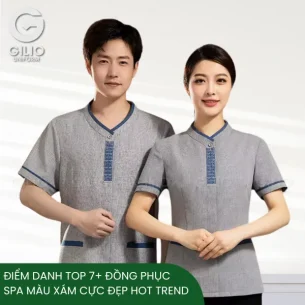 Điểm danh top 7+ đồng phục spa màu xám cực đẹp hot trend