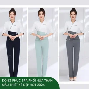 Đồng phục spa phối nửa thân | mẫu thiết kế đẹp hot 2024